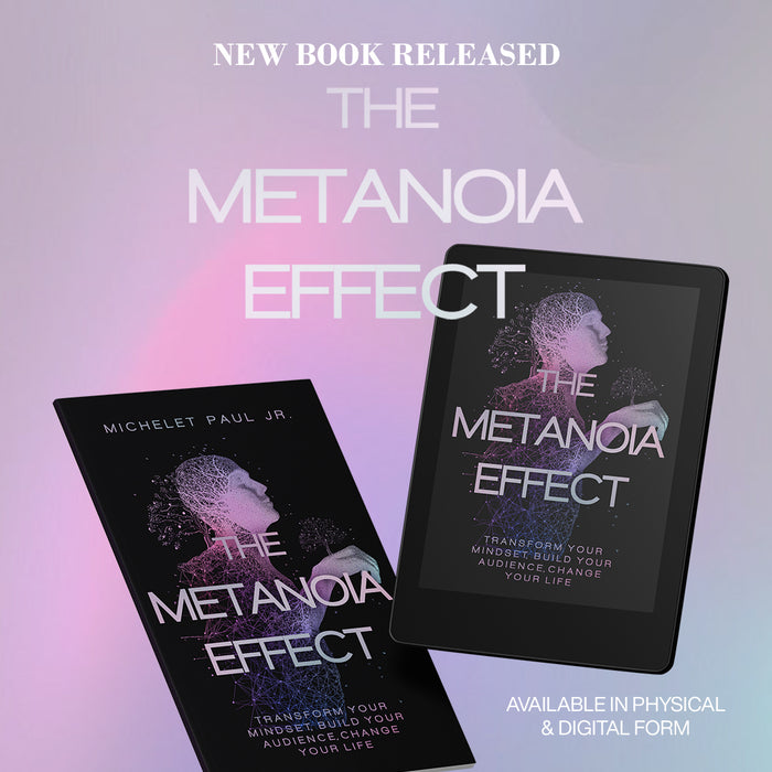 📘 [PRE-ORDER SPECIAL] The Metanoia Effect: Transform Your Mindset, Build Your Audience.